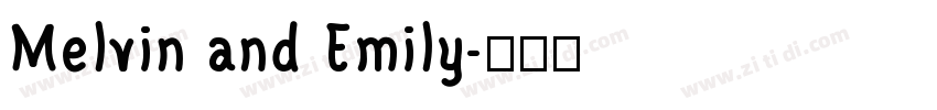 Melvin and Emily字体转换